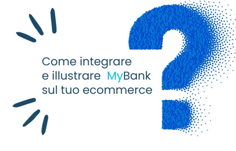 Come integrare e illustrare MyBank