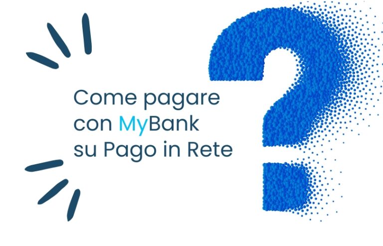 Come pagare con MyBank su Pago in Rete